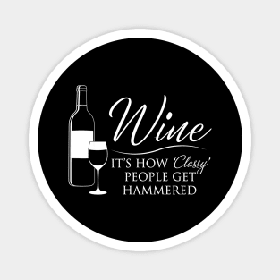 Funny Drinking Wine for Women & Men Magnet